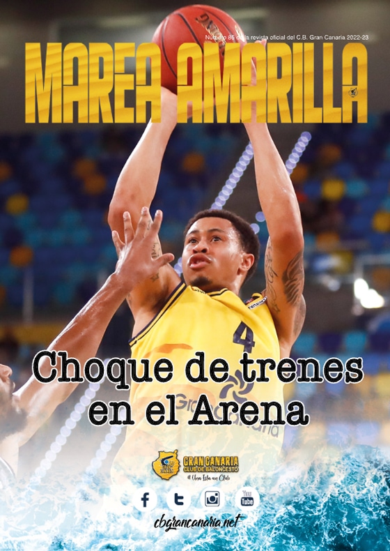 Revista Marea Amarilla - Número 85 - Temporada 2022-2023 - Club Baloncesto Gran Canaria
