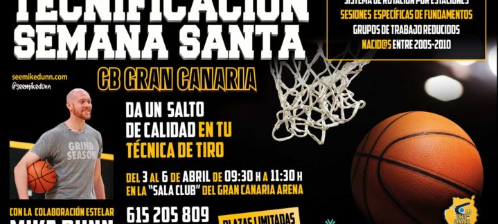 Clínic de tecnificación del Club Baloncesto Gran Canaria, del 3 al 6 de abril.