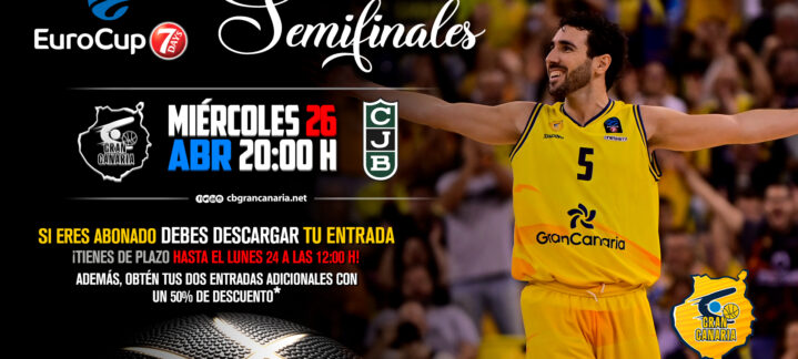 Abonados deben descargar su entrada para semifinales EuroCup antes del plazo establecido.