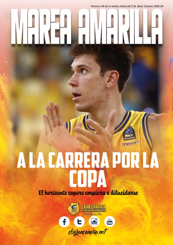 Revista Marea Amarilla - Número 100 - Temporada 2023-2024 - Club Baloncesto Gran Canaria