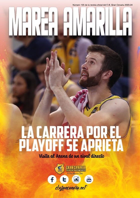 Revista Marea Amarilla - Número 105 - Temporada 2023-2024 - Club Baloncesto Gran Canaria