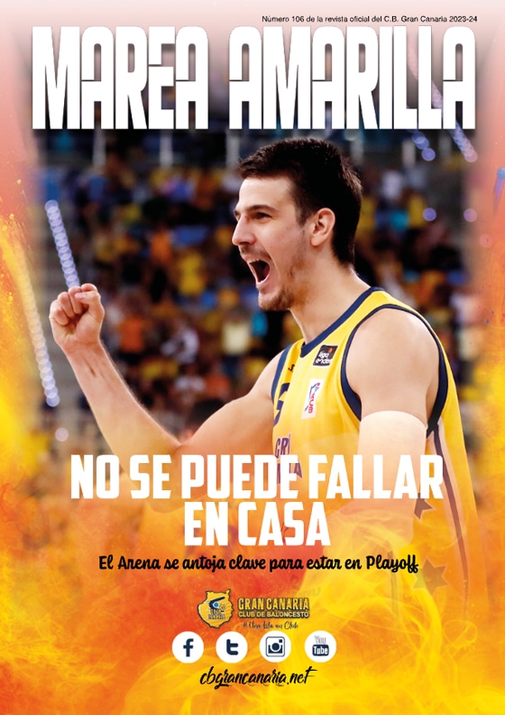 Revista Marea Amarilla - Número 106 - Temporada 2023-2024 - Club Baloncesto Gran Canaria