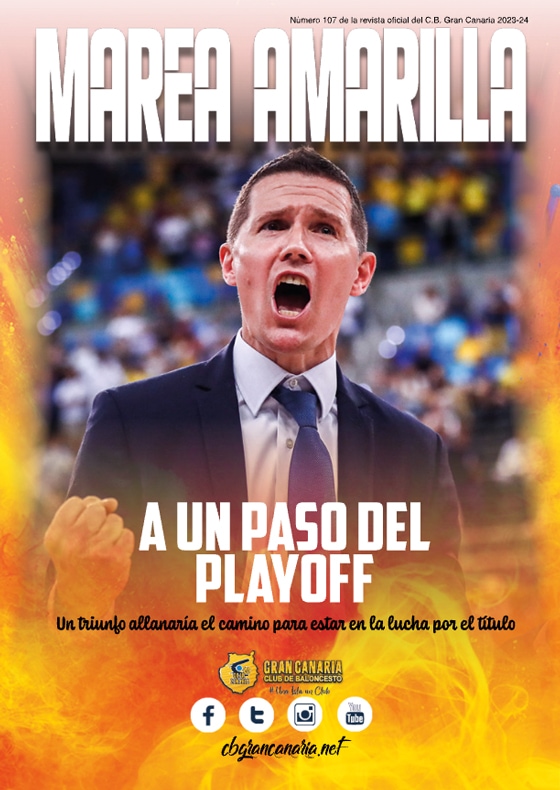 Revista Marea Amarilla - Número 107 - Temporada 2023-2024 - Club Baloncesto Gran Canaria