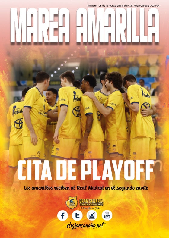 Revista Marea Amarilla - Número 108 - Temporada 2023-2024 - Club Baloncesto Gran Canaria