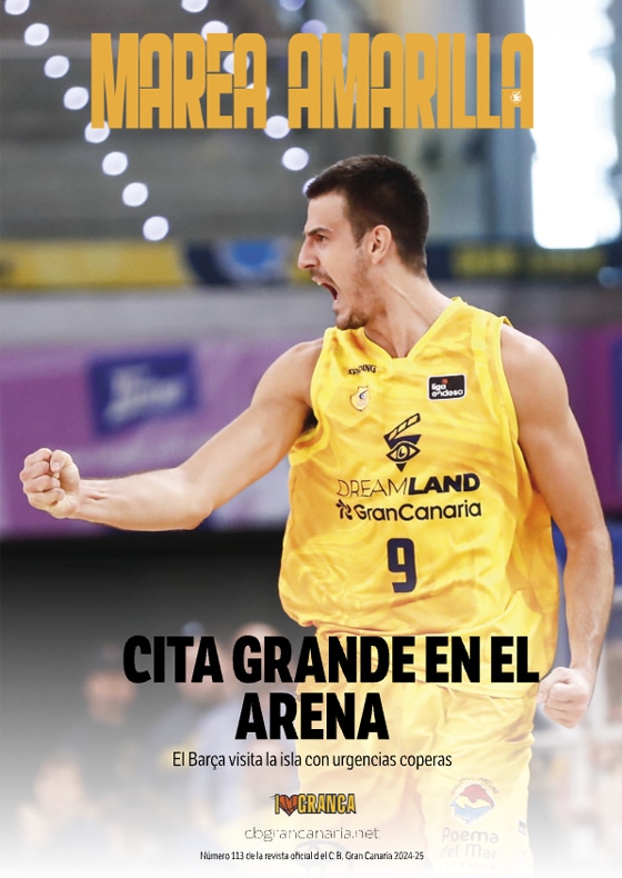 Revista Marea Amarilla - Número 115 - Temporada 2024-2025 - Club Baloncesto Gran Canaria