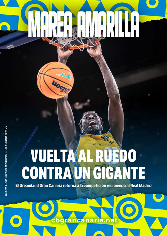 Revista Marea Amarilla - Número 132 - Temporada 2025-2026 - Club Baloncesto Gran Canaria