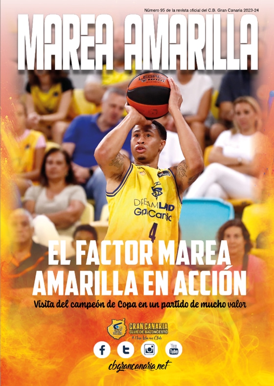 Revista Marea Amarilla - Número 95 - Temporada 2023-2024 - Club Baloncesto Gran Canaria